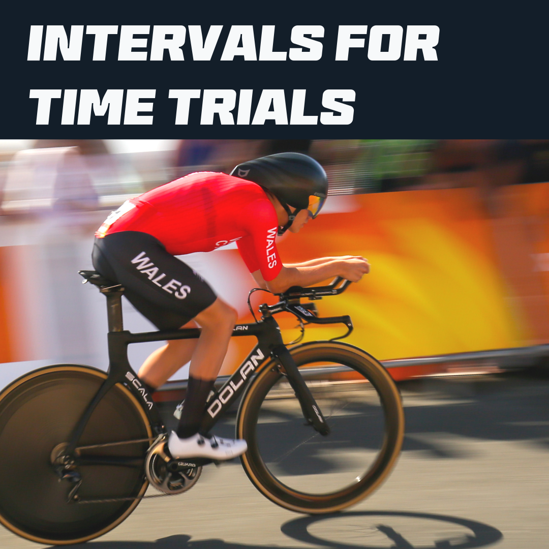 Intervals for Time Trials